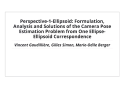 Camera pose estimation  from one Ellipse-Ellipsoid correspondence