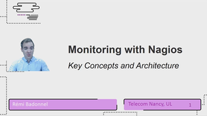 Monitoring with Nagios - Key Concepts and Architectures