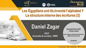 [Séminaire ATILF] Daniel Zagar : Les Égyptiens ont-ils inventé l’alphabet ?