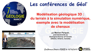 Modélisation géologique 3D: du terrain à la simulation numérique, exemple avec la modélisation de chenaux - Marion Parquer