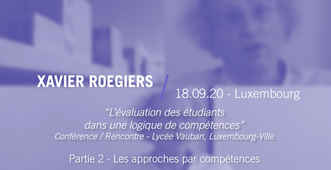 Pr. Xavier Roegiers - L(es) approche(s) par compétences